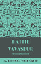 Hattie Vavaseur - Paperback