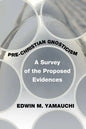 Pre-Christian Gnosticism - Paperback