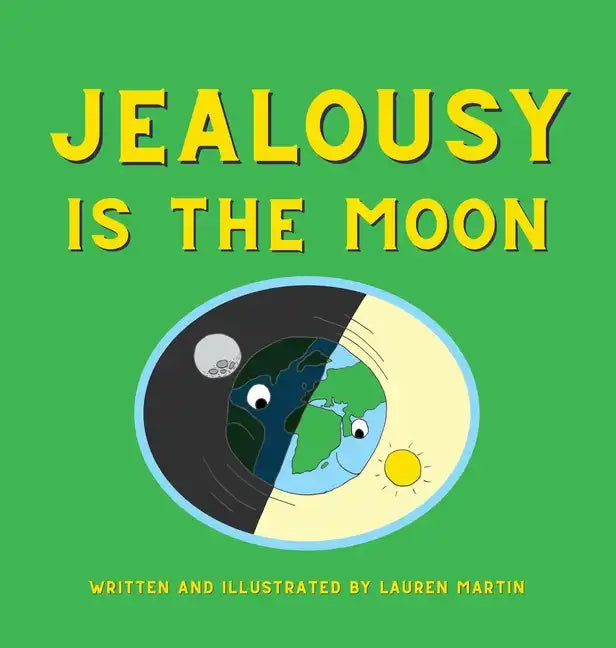 Jealousy is the Moon - Hardcover