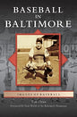 Baseball in Baltimore - Hardcover