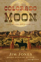 Colorado Moon - Paperback