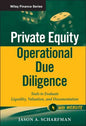 Private Equity Operational Due Diligence, + Website: Tools to Evaluate Liquidity, Valuation, and Documentation - Hardcover
