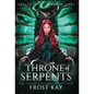 Throne of Serpents - Hardcover
