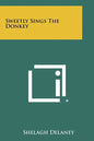 Sweetly Sings the Donkey - Paperback
