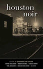 Houston Noir - Hardcover