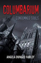 Columbarium: Condemned Souls - Paperback