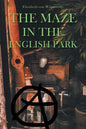 The Maze In the English Park: A Historical Crime Novella - Paperback