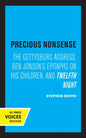 Precious Nonsense: The Gettysburg Address, Ben Jonson's Epitaphs on His Children, and Twelfth Night - Paperback