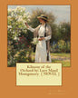 Kilmeny of the Orchard by: Lucy Maud Montgomery ( NOVEL ) - Paperback