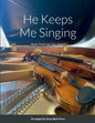 He Keeps Me Singing: Hymn Duets for Two Violins - Paperback