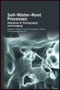 Soil- Water- Root Processes: Advances in Tomography and Imaging - Hardcover