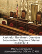 Amtrak: Northeast Corridor Locomotive Engineer Stress: Rced-87-1 - Paperback