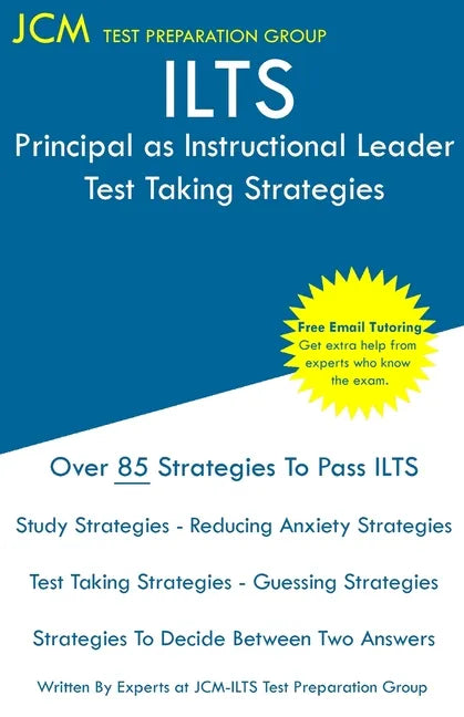 ILTS Principal as Instructional Leader - Test Taking Strategies - Paperback