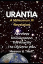 URANTIA- A Millennium III Revelation: Astrology-Re-incarnation- Afterlife- - Paperback