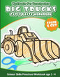 Workbooks for Preschoolers Big Trucks: Cut & Paste Workbook Scissor Skills Preschool Workbook age 3-4 - Paperback