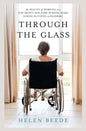 Through the Glass: The Reality of Working at a For-Profit New York Nursing Home During the COVID-19 Pandemic - Paperback