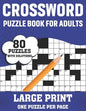 Crossword Puzzle Book For Adults: Take a Puzzle Journey With 80 Large Print Easy-To-Hard Crossword Puzzles Book For Adults Seniors Men And Women Mediu - Paperback