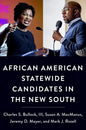 African American Statewide Candidates in the New South - Paperback