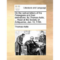 On the Radical Letters of the Pelasgians and Their Derivatives. by Thomas Astle, ... Read at the Society of Antiquaries, Jan. 13, 1785. - Paperback