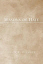 Seasons of Hate - Paperback