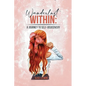Wanderlust Within: A Journey to Self Discovery - Paperback