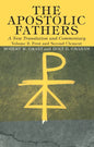 The Apostolic Fathers, A New Translation and Commentary, Volume II - Paperback