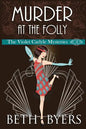 Murder at the Folly: A Violet Carlyle Cozy Historical Mystery - Paperback