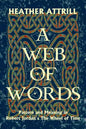 A Web of Words: Pattern and Meaning in Robert Jordan's The Wheel of Time - Paperback