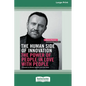 The Human Side of Innovation: The Power of People in Love with People [Large Print 16 Pt Edition] - Paperback