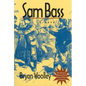Sam Bass: Volume 36 - Paperback