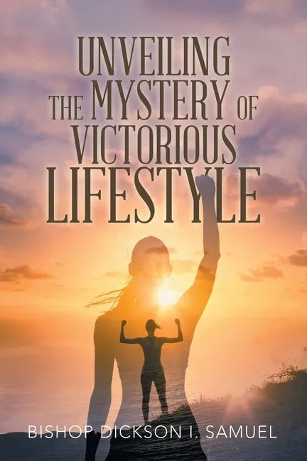 Unveiling the Mystery of Victorious Lifestyle - Paperback