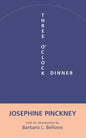 Three O'Clock Dinner - Paperback