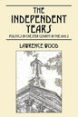 The Independent Years: Politics in Chester County in the 1970's - Paperback
