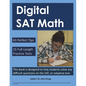 Digital SAT Math: This book is designed to help students solve any difficult questions on the SAT, an adaptive test. - Paperback