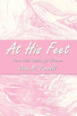 At His Feet: Five Bible Studies for Women - Paperback