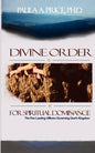 Divine Order for Spiritual Dominance - Paperback