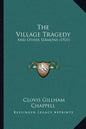 The Village Tragedy: And Other Sermons (1921) - Paperback