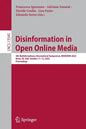 Disinformation in Open Online Media: 4th Multidisciplinary International Symposium, Misdoom 2022, Boise, Id, Usa, October 11-12, 2022, Proceedings - Paperback