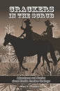 Crackers in the Scrub: Adventures and Stories About Florida's Cracker Cowboys - Paperback