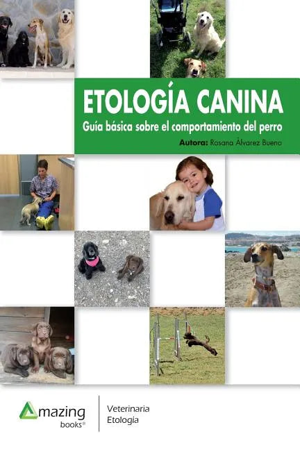Etología Canina: Guía básica sobre el comportamiento del perro - Paperback