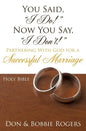 You Said, "I Do!" Now You Say, "I Don't!" - Paperback