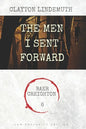 The Men I Sent Forward: Low Profanity Edition - Paperback