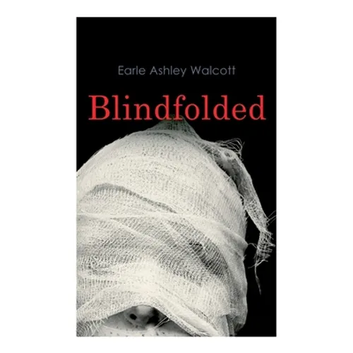 Blindfolded: Murder Mystery Novel - Paperback
