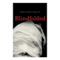 Blindfolded: Murder Mystery Novel - Paperback