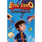 Epic Zero: Tales of a Not-So-Super 6th Grader - Paperback