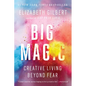 Big Magic: Creative Living Beyond Fear - Paperback