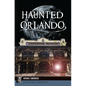 Haunted Orlando - Paperback