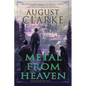 Metal from Heaven - Hardcover