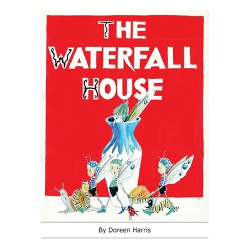 The Waterfall House: An Australian Fairy Story - Paperback