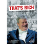 That's Rich: the Rise and Fall of the BC Liberals: A Biography of Rich Coleman - Hardcover